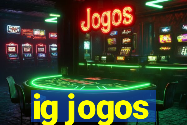 ig jogos